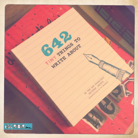 642 TINY things to write about, la versión pocket - Escribir.me - por ...